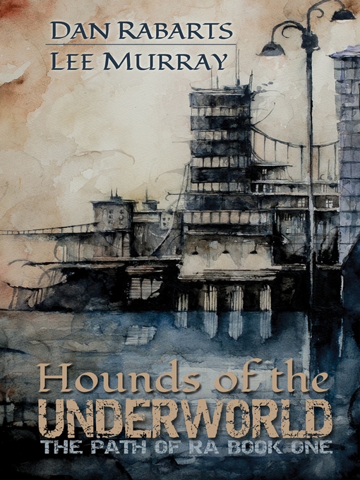 Title details for Hounds of the Underworld by Dan Rabarts - Wait list